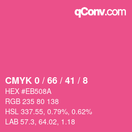 カラーコード: CMYK 0 / 66 / 41 / 8 | qconv.com