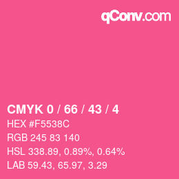 Farbcode: CMYK 0 / 66 / 43 / 4 | qconv.com