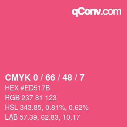 Farbcode: CMYK 0 / 66 / 48 / 7 | qconv.com