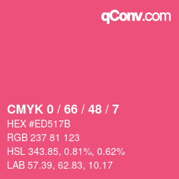 Farbcode: CMYK 0 / 66 / 48 / 7 | qconv.com