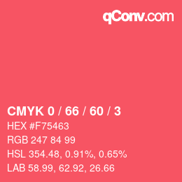 カラーコード: CMYK 0 / 66 / 60 / 3 | qconv.com
