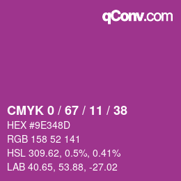 Color code: CMYK 0 / 67 / 11 / 38 | qconv.com