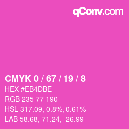 カラーコード: CMYK 0 / 67 / 19 / 8 | qconv.com