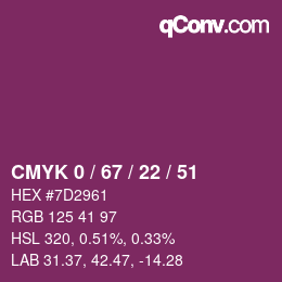 Farbcode: CMYK 0 / 67 / 22 / 51 | qconv.com