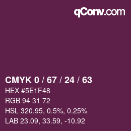 Color code: CMYK 0 / 67 / 24 / 63 | qconv.com