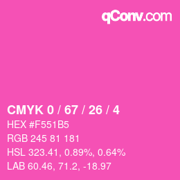 カラーコード: CMYK 0 / 67 / 26 / 4 | qconv.com