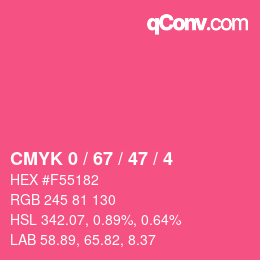 カラーコード: CMYK 0 / 67 / 47 / 4 | qconv.com