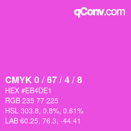 カラーコード: CMYK 0 / 67 / 4 / 8 | qconv.com