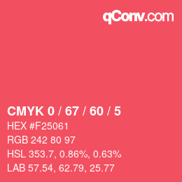颜色代码: CMYK 0 / 67 / 60 / 5 | qconv.com