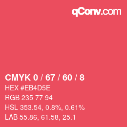 カラーコード: CMYK 0 / 67 / 60 / 8 | qconv.com