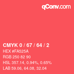 カラーコード: CMYK 0 / 67 / 64 / 2 | qconv.com