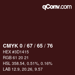 カラーコード: CMYK 0 / 67 / 65 / 76 | qconv.com