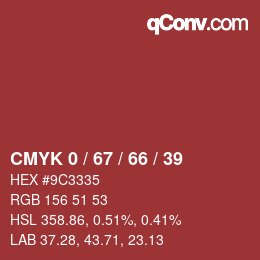 Color code: CMYK 0 / 67 / 66 / 39 | qconv.com