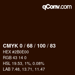 カラーコード: CMYK 0 / 68 / 100 / 83 | qconv.com