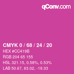 カラーコード: CMYK 0 / 68 / 24 / 20 | qconv.com