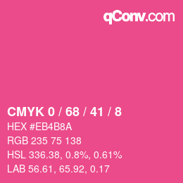 カラーコード: CMYK 0 / 68 / 41 / 8 | qconv.com