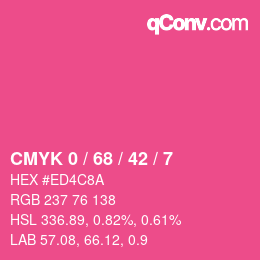 カラーコード: CMYK 0 / 68 / 42 / 7 | qconv.com