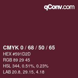 カラーコード: CMYK 0 / 68 / 50 / 65 | qconv.com