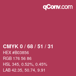 Farbcode: CMYK 0 / 68 / 51 / 31 | qconv.com