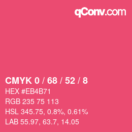 カラーコード: CMYK 0 / 68 / 52 / 8 | qconv.com