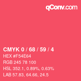 カラーコード: CMYK 0 / 68 / 59 / 4 | qconv.com