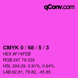カラーコード: CMYK 0 / 68 / 5 / 3 | qconv.com