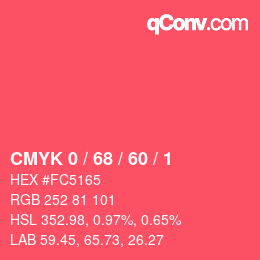 カラーコード: CMYK 0 / 68 / 60 / 1 | qconv.com