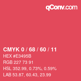 カラーコード: CMYK 0 / 68 / 60 / 11 | qconv.com