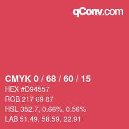 カラーコード: CMYK 0 / 68 / 60 / 15 | qconv.com
