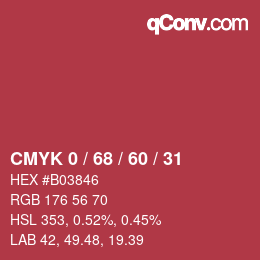 カラーコード: CMYK 0 / 68 / 60 / 31 | qconv.com
