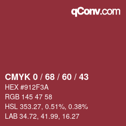 カラーコード: CMYK 0 / 68 / 60 / 43 | qconv.com