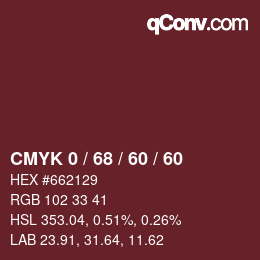 Color code: CMYK 0 / 68 / 60 / 60 | qconv.com