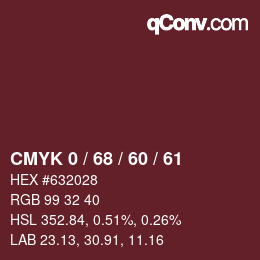 カラーコード: CMYK 0 / 68 / 60 / 61 | qconv.com