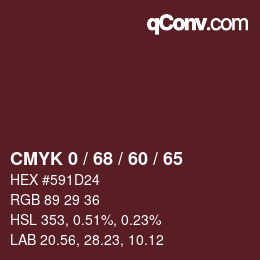 カラーコード: CMYK 0 / 68 / 60 / 65 | qconv.com