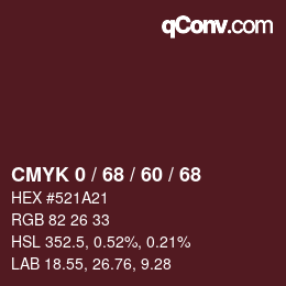 カラーコード: CMYK 0 / 68 / 60 / 68 | qconv.com