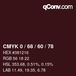 カラーコード: CMYK 0 / 68 / 60 / 78 | qconv.com