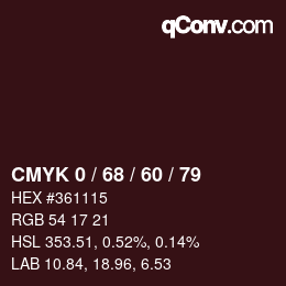 カラーコード: CMYK 0 / 68 / 60 / 79 | qconv.com