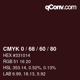 カラーコード: CMYK 0 / 68 / 60 / 80 | qconv.com