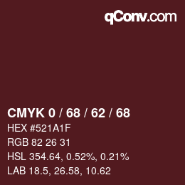 カラーコード: CMYK 0 / 68 / 62 / 68 | qconv.com