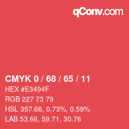 カラーコード: CMYK 0 / 68 / 65 / 11 | qconv.com