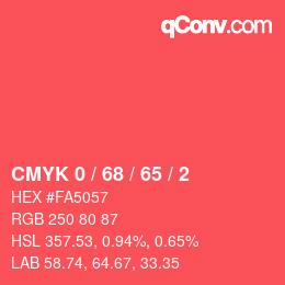 カラーコード: CMYK 0 / 68 / 65 / 2 | qconv.com