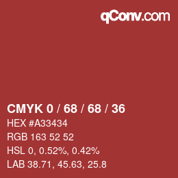 Color code: CMYK 0 / 68 / 68 / 36 | qconv.com