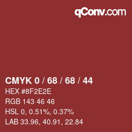 カラーコード: CMYK 0 / 68 / 68 / 44 | qconv.com