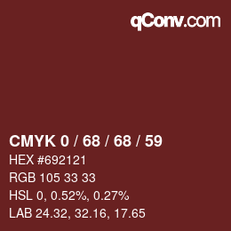 Color code: CMYK 0 / 68 / 68 / 59 | qconv.com