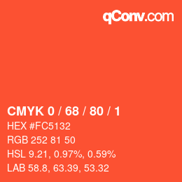 カラーコード: CMYK 0 / 68 / 80 / 1 | qconv.com