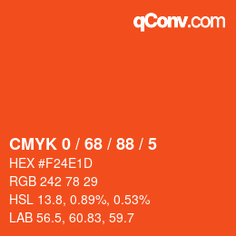 カラーコード: CMYK 0 / 68 / 88 / 5 | qconv.com