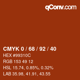 カラーコード: CMYK 0 / 68 / 92 / 40 | qconv.com