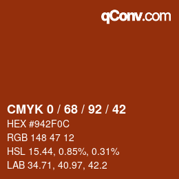 カラーコード: CMYK 0 / 68 / 92 / 42 | qconv.com