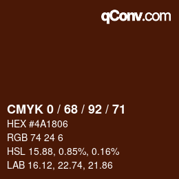 カラーコード: CMYK 0 / 68 / 92 / 71 | qconv.com