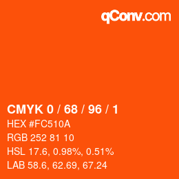カラーコード: CMYK 0 / 68 / 96 / 1 | qconv.com
